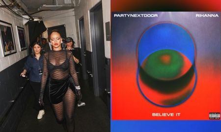 แม่มาแล้วจ้า! 'ริฮานนา' แจม PARTYNEXTDOOR ในบทเพลง Believe It